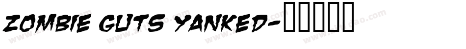 Zombie Guts Yanked字体转换